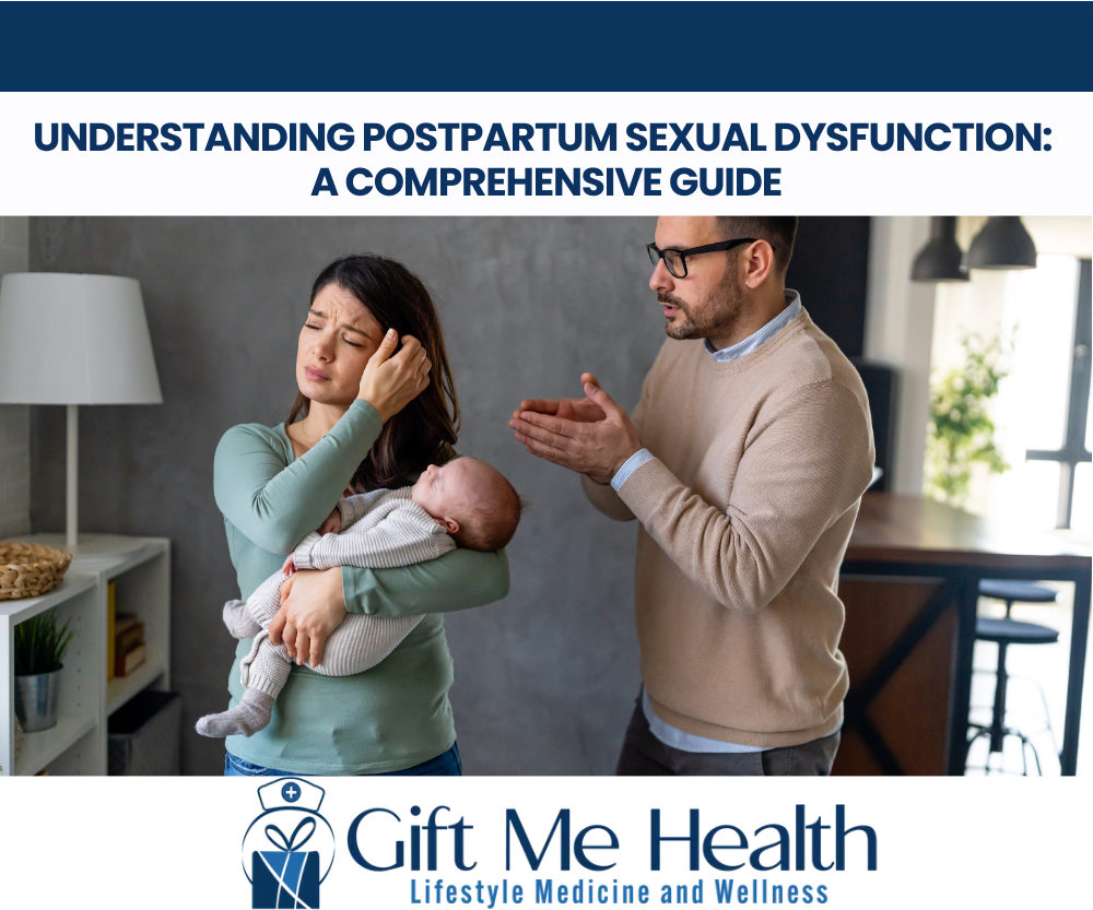 Understanding Postpartum Sexual Dysfunction A Comprehensive Guide